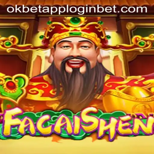 Discover the Exciting World of FaCaiShen and How to Access it through the Okbet App
