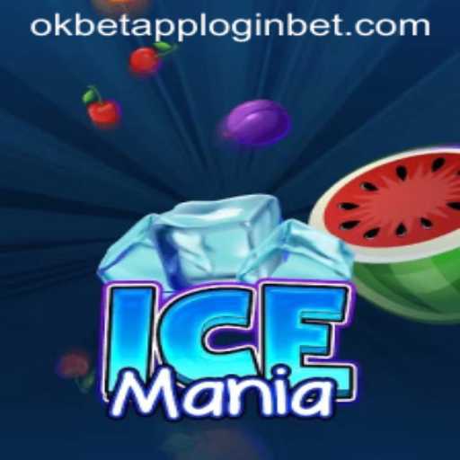 Exploring the Thrills of IceMania and Easy Okbet App Login