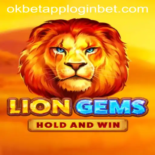 Exploring LionGems: An In-Depth Look at the Game and Okbet App Login