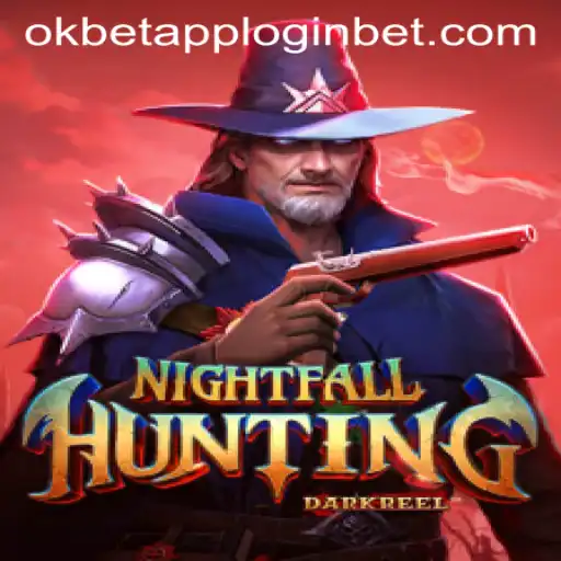 NightfallHunting: An Immersive Gaming Experience with Okbet App Login
