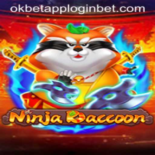 Discover the Thrilling World of NinjaRaccoon and Navigating the Okbet App Login