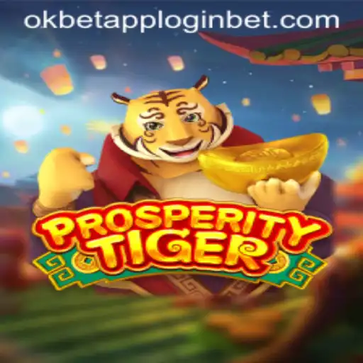 Unveiling ProsperityTiger: A Comprehensive Guide to the Game and OkBet App Login