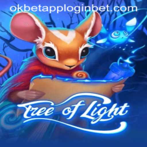 Explore the Enchanting World of TreeofLight and Its Connection to the okbet app login